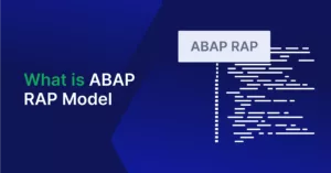 ABAP RESTful Application Programming Model (RAP)