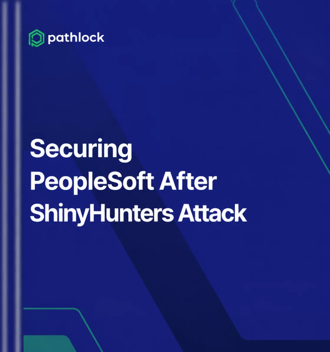 Securing PeopleSoft After ShinyHunters | Remediation Matrix