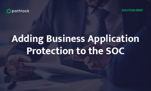 Solution brief - Adding Business Application Protection to the SOC