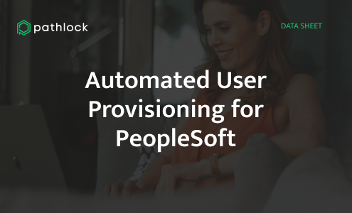 Automated User Provisioning for PeopleSoft