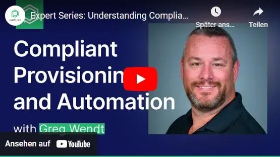 Video Compliant Provisioning & Automation